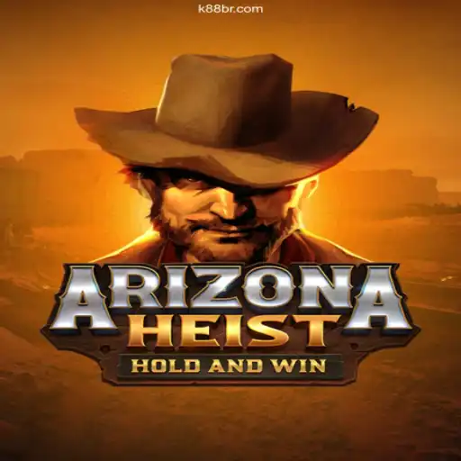 ArizonaHeist: Uncover the Thrills of the Desert Comeback